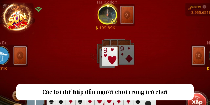 Các lợi thế hấp dẫn người chơi trong trò chơi